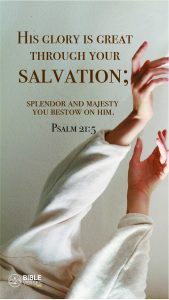 Psalm 21:5 - Bible Verses About Salvation