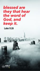 Luke 11:28 - Bible Verses About Being Blessed - Mobile Wallpaper 