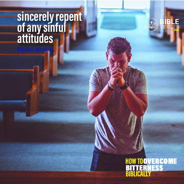Repent - How To Overcome Bitterness Biblically-100