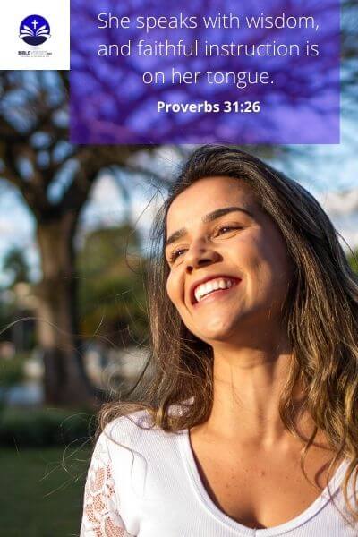Proverbs 31:26 - Bible verses about marriage and divorce