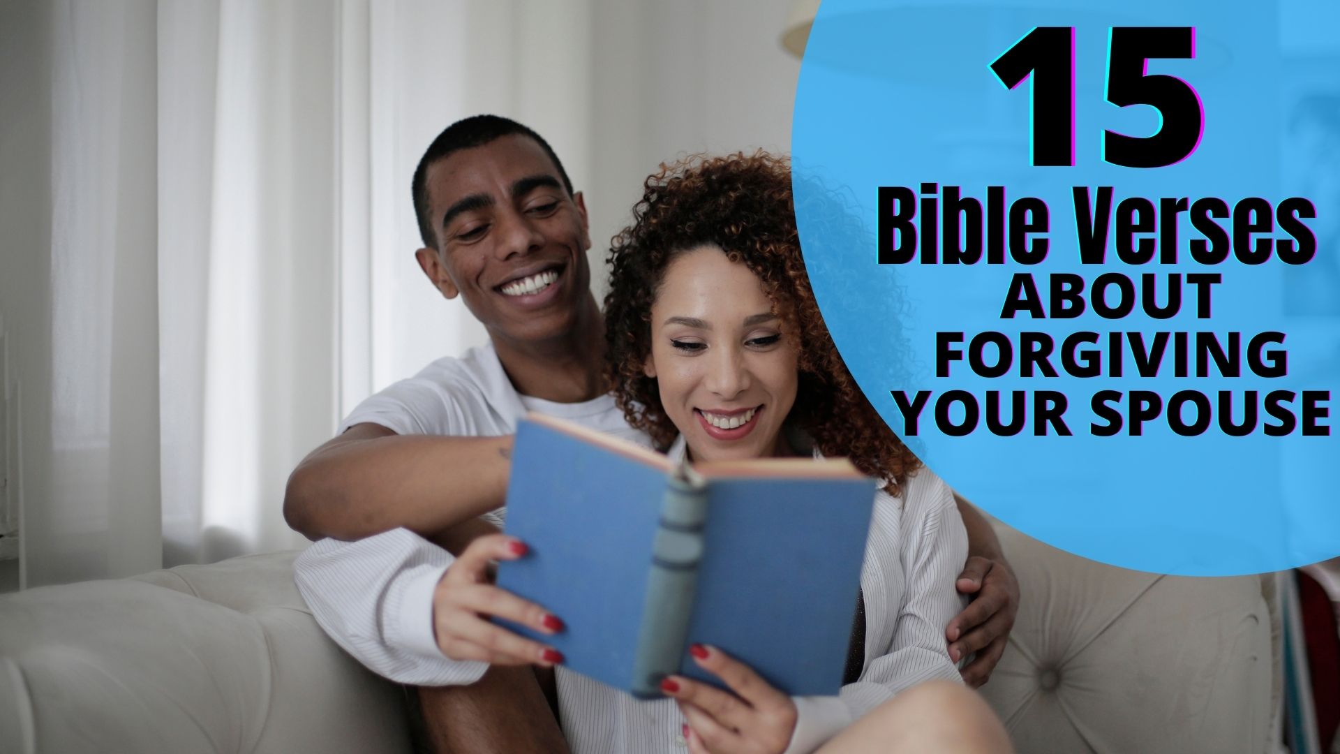 Bible Verses About Forgiving Your Spouse