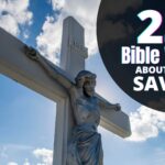 Bible Verses about being saved