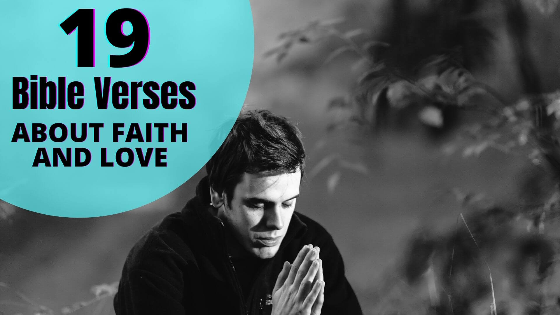 Bible Verses About Faith And Love