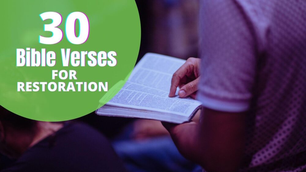 Bible Verses For Restoration