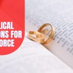 Four Biblical Reasons for Divorce