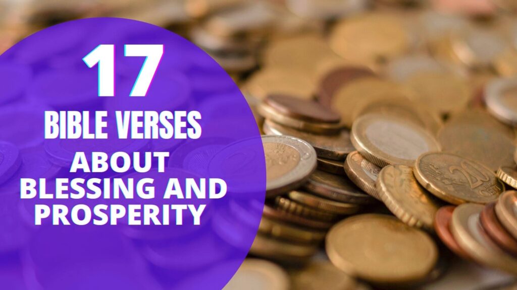 17 Bible verses about blessings and prosperity Explained
