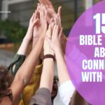 BIBLE VERSES ABOUT CONNECTING WITH OTHERS