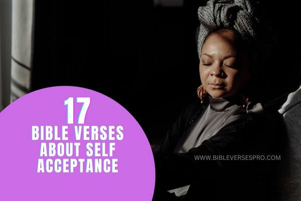 Bible Verses About Self Acceptance