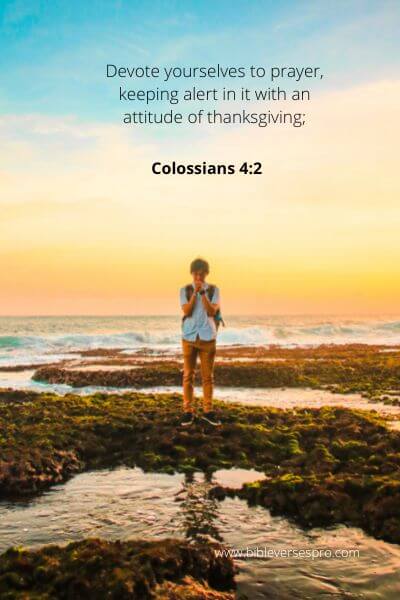 Colossians 4-2 - Prayers With Thanksgiving.