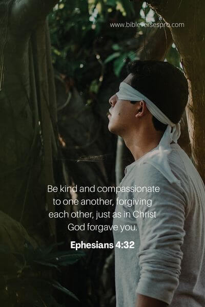 21 Bible Verses About Caring For The Vulnerable Ephesians 4_32