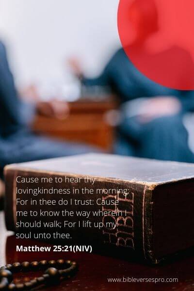 Matthew 25_21 - While Waiting For The Right Person, Be Faithful