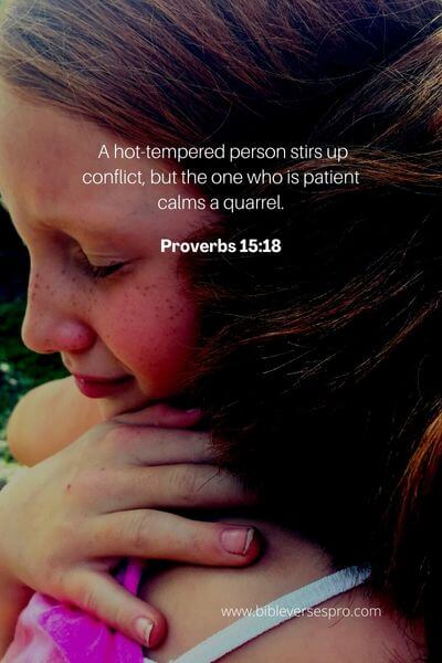 17 Bible Verses On Friendship And Forgiveness Proverbs 15_18