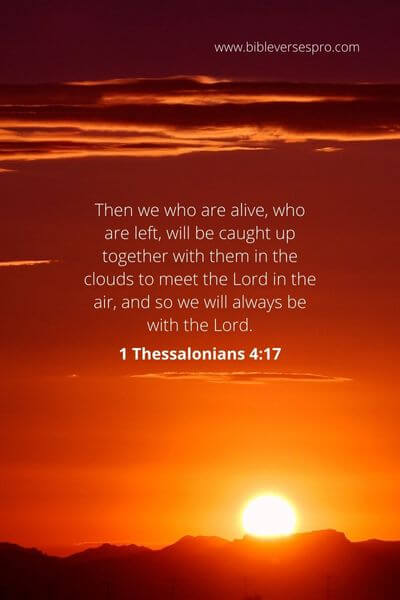 1 Thessalonians 4_17 - Being With The Lord.