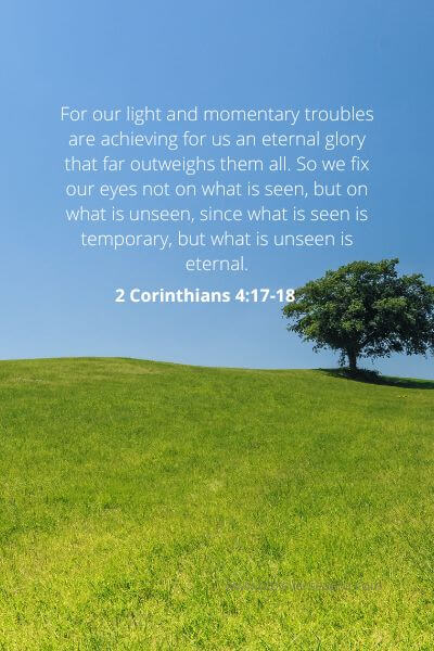 2 Corinthians 4-17-18 - To The Glory Of God.