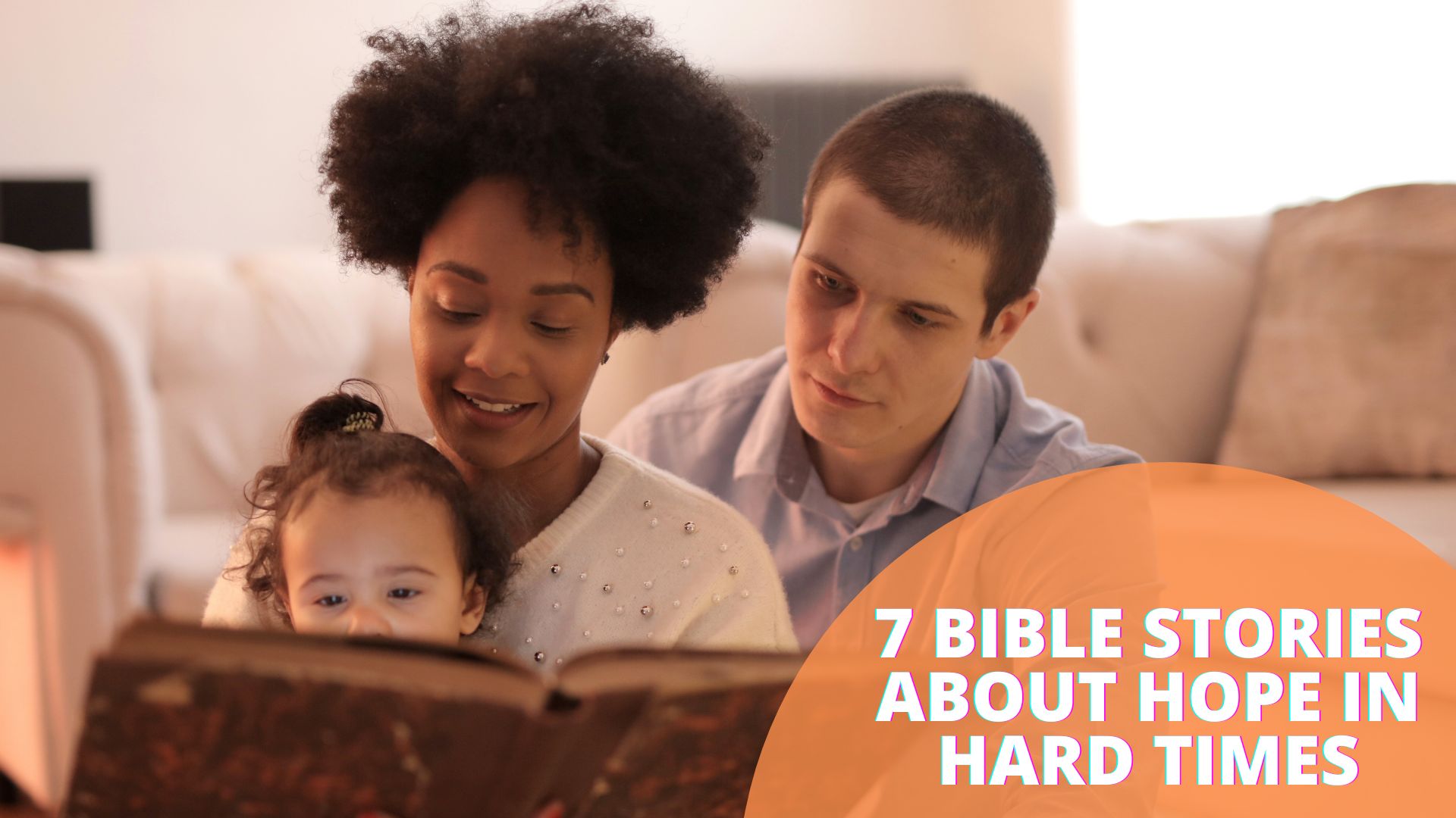 7 Bible Stories About Hope In Hard Times