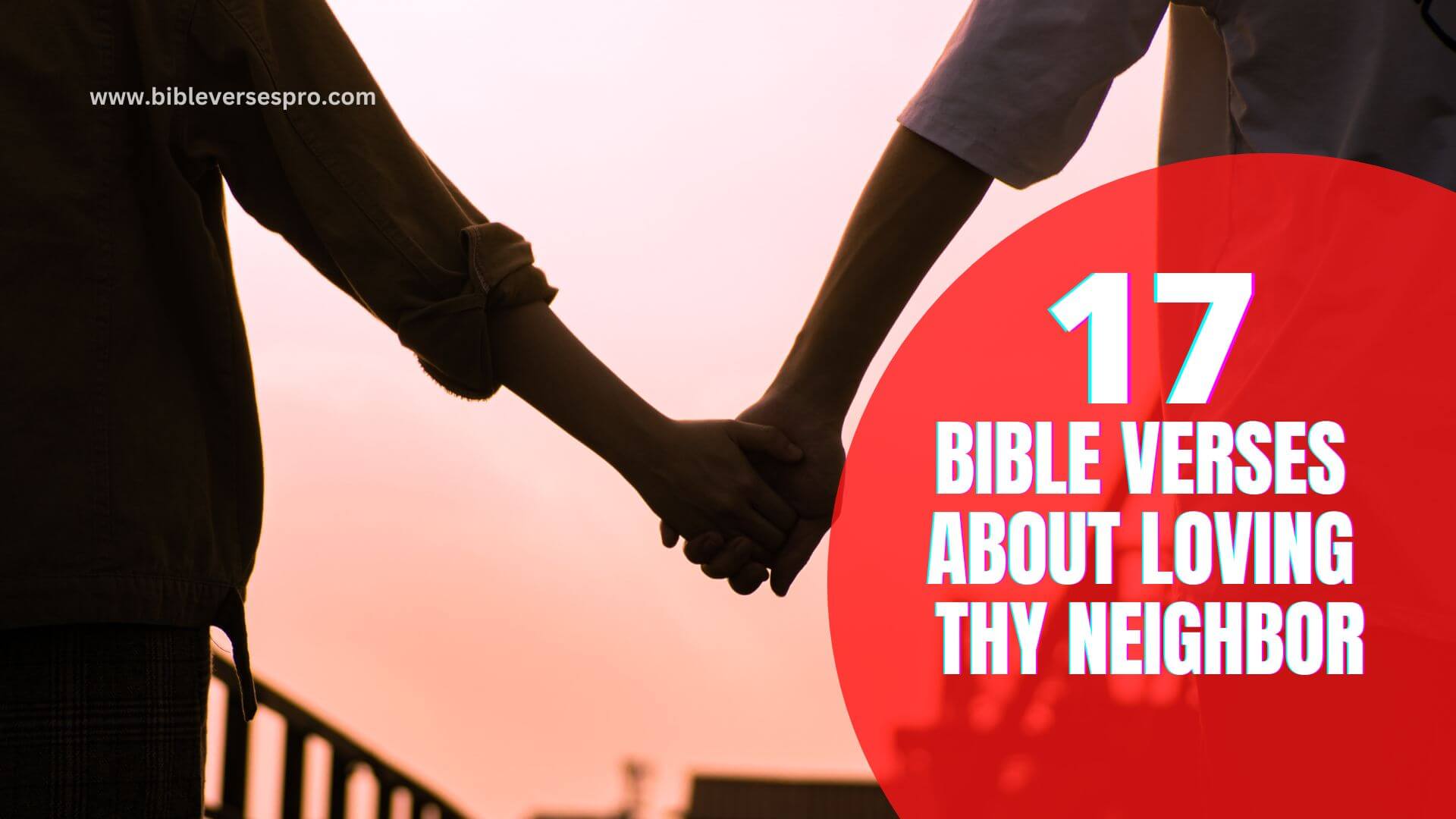 Bible Verses About Loving Thy Neighbor