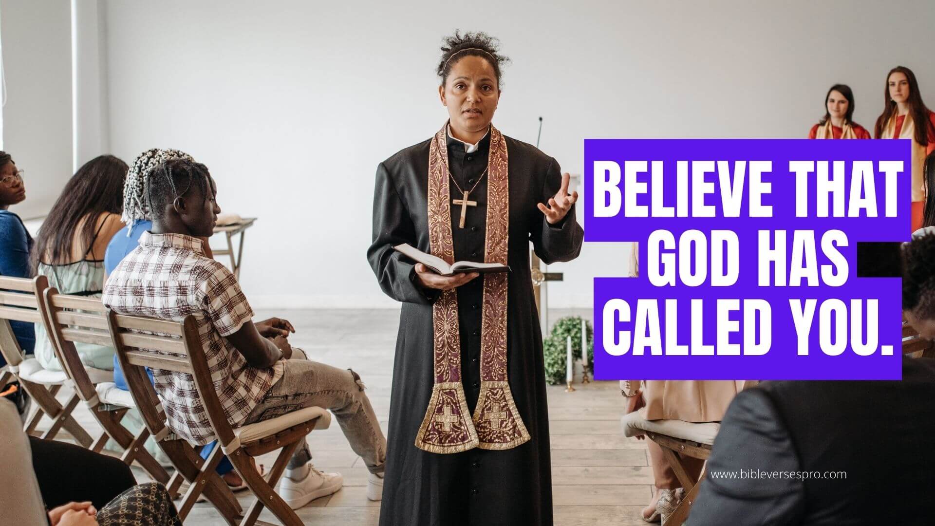  Believe That God Has Called You