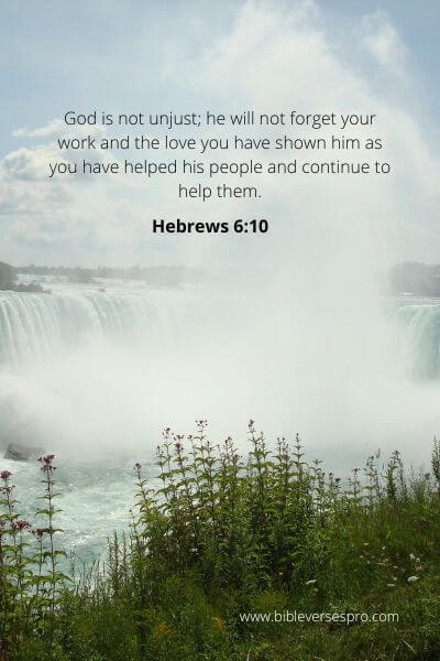 Hebrews 6-10 - God Will Not Forget Your Good Deeds.