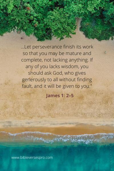 James 1- 2–5 - Faith And Perseverance.