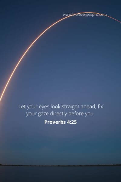 Proverbs 4-25 - Focusing On Your Race.