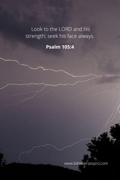 Psalm 105-4 - Seeking strength from above.