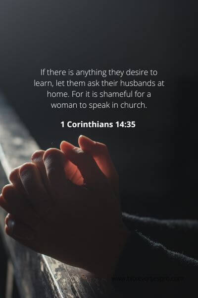 1 Corinthians 14-35 - Controversy About Women'S Leadership In The Church.