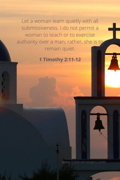 1 Timothy 2-11-12 - Exercising Authority.