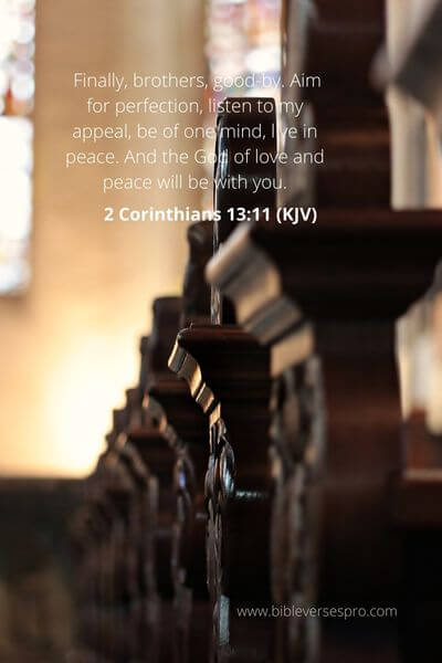 2 Corinthians 13_11 - His love and peace will be with us as long as we follow his instructions