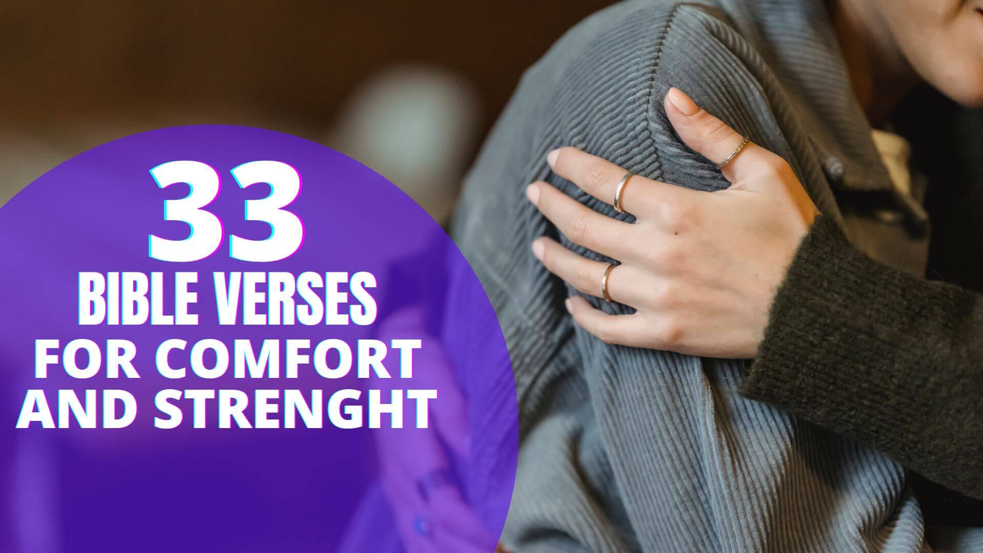 Bible Verse For Comfort And Strenght