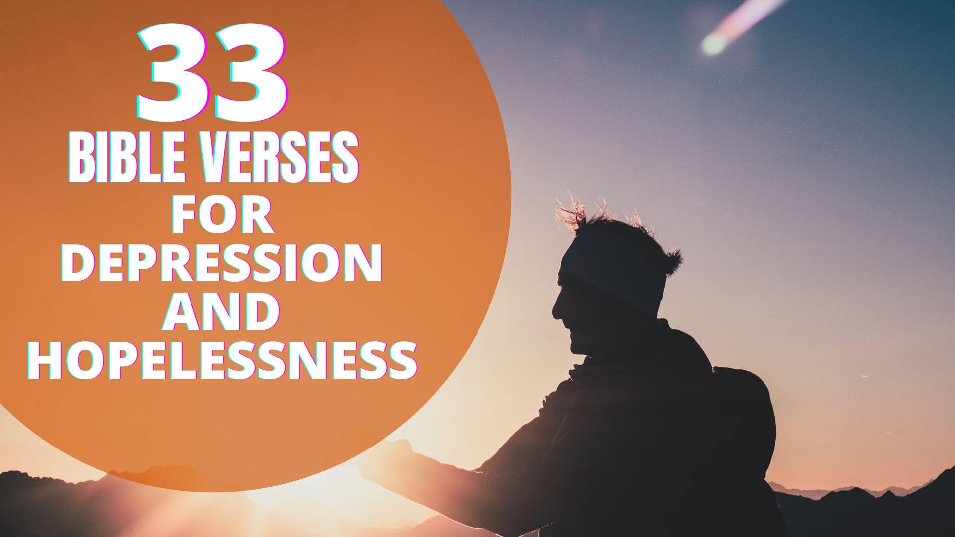 Bible Verses For Depression And Hopelessness