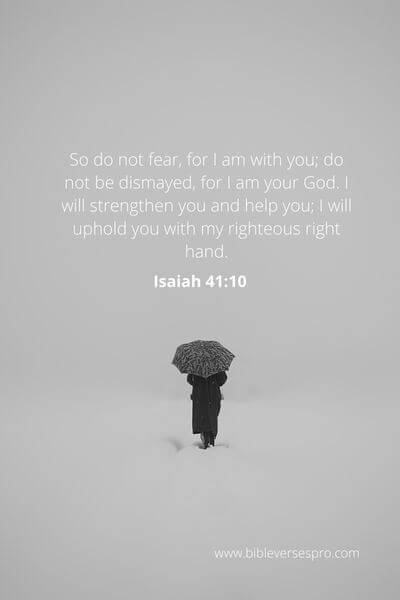 Isaiah 41_10 - Place All Worries In God'S Hands