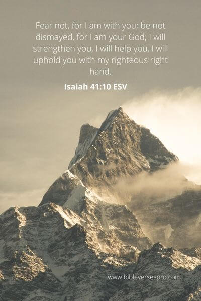 Isaiah 41_10 - There Is A Promise Of Strength