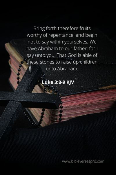 Luke 3_8-9 - The Fruits Worthy Of Repentance