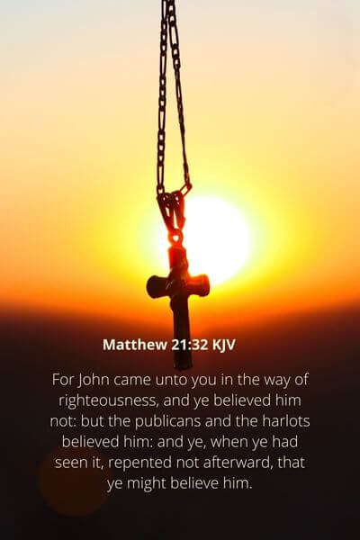 Matthew 21_32 - The Rejected Way To Righteousness