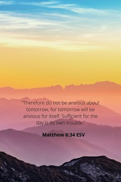 Matthew 6_34 - Those Who Trust In God Should Not Worry