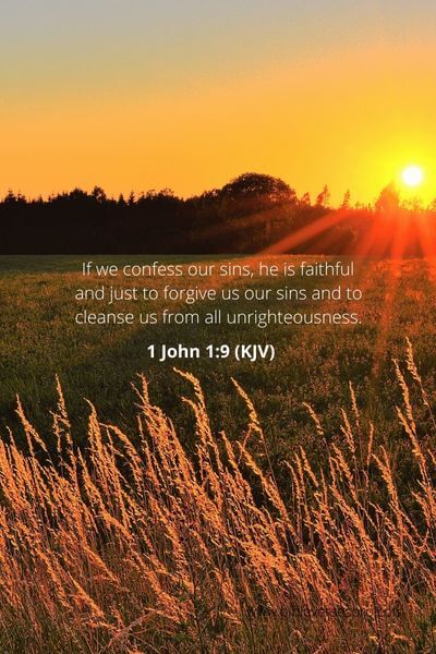 1 John 1_9 - Individuals Who Confess Their Sins Are Both Forgiven And Cleansed
