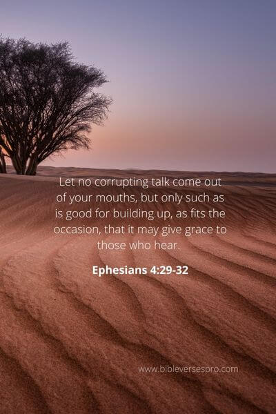 Ephesians 4_29-32 - Let No Corrupting Talk Come Out Of Your Mouths