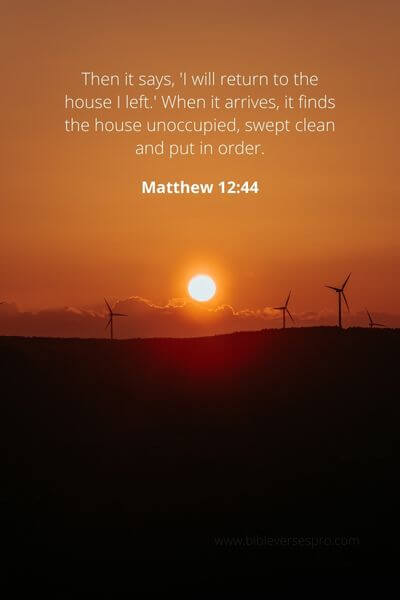 Matthew 12_44 - Give room for the Word of God