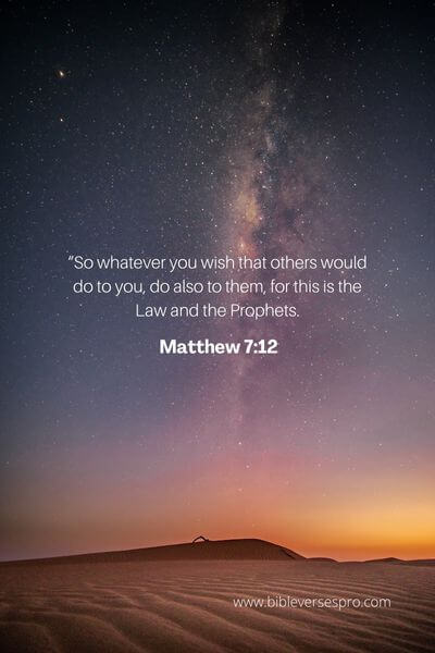 Matthew 7_12 - Treat Others As We'D Like To Be Treated