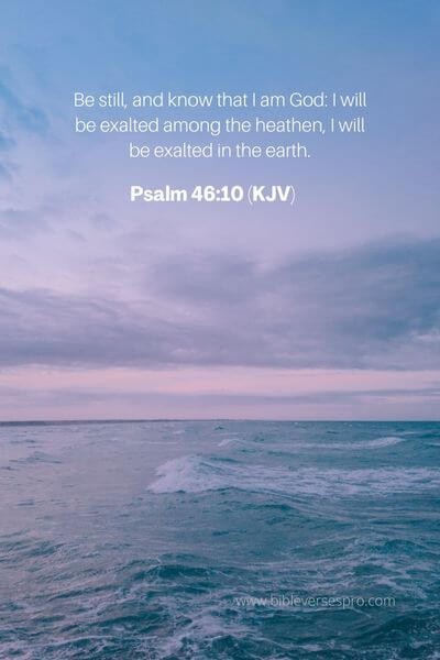 Psalm 46_10 - The Lord Is Kind And Gracious