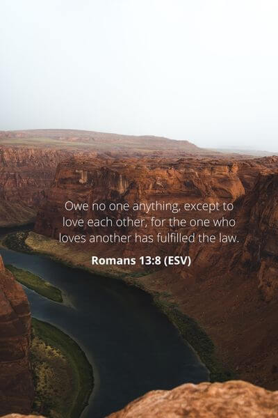 Romans 13_8 - When We Abide With God, He Abides With Us