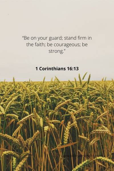 1 Corinthians 16_13 - Have faith in God and be guarded by His word