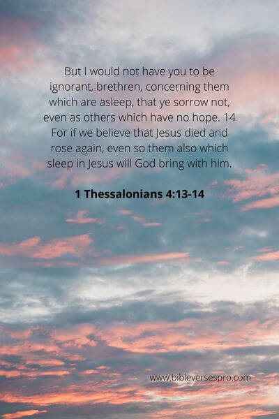 1 Thessalonians 4_13-14 - We Have Hope In Christ And Assurance That Our Tears Will One Day Be Wiped Away
