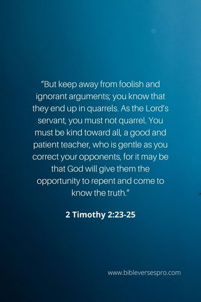 2 Timothy 2_23-25 - Learn to avoid pointless arguments