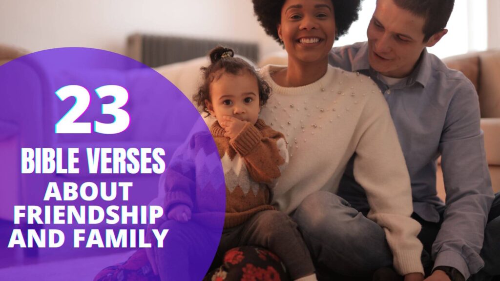 23 Bible Verses About Friendship And Family 23-bible-verses-about-friendship-and-family
