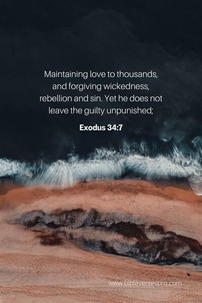Exodus 34:7 - All Retribution For Sin Has Been Paid For.