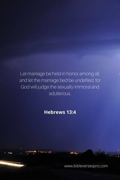 Hebrews 13_4 - God will judge those who break their marriage vows