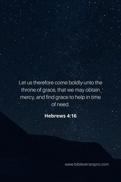 Hebrews 4_16 - We must freely, frequently, continuously, and relentlessly approach Him