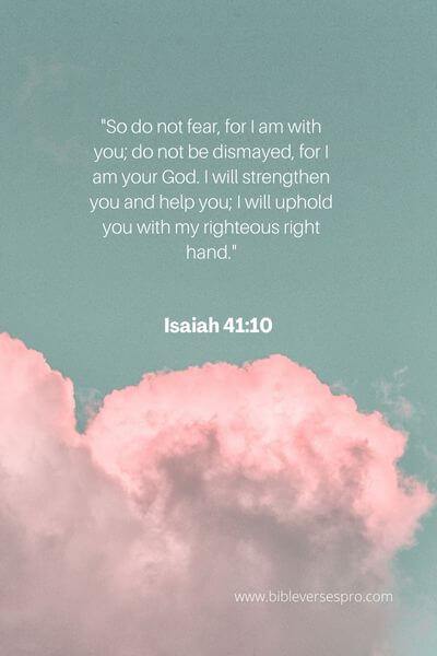 Isaiah 41_10 - We Are Not Alone