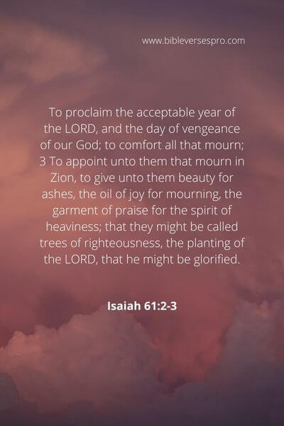 Isaiah 61_2-3 - There Is Enough In Him To Comfort All Who Grieve